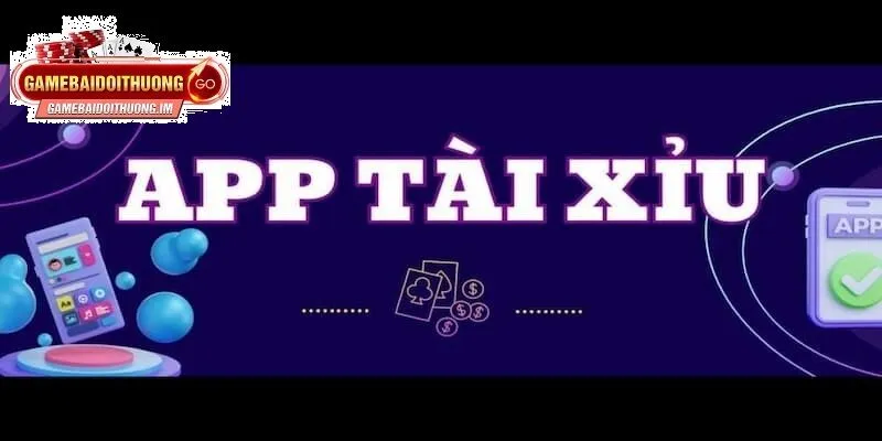 Đặc thù nổi bật của App Tài Xỉu