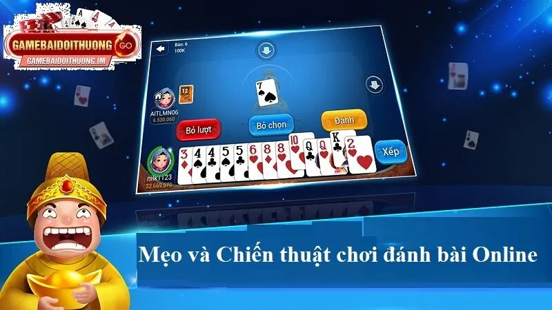 meo va chien thuat choi danh bai online Mẹo và chiến thuật chơi đánh bài Online