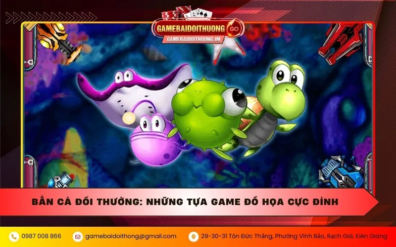 Bắn cá đổi thưởng