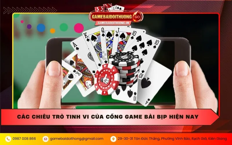 Các chiêu trò tinh vi của cổng game bài bịp hiện nay