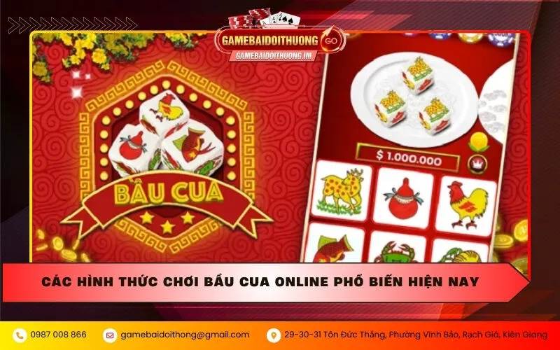 Các hình thức chơi bầu cua online phổ biến hiện nay