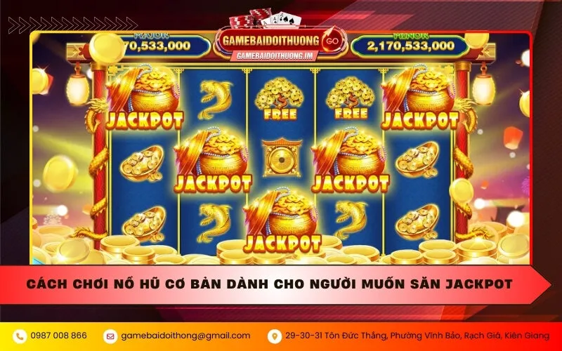 Cách chơi nổ hũ