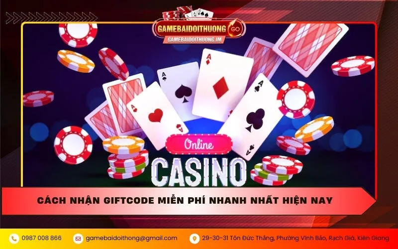 Cách nhận Giftcode miễn phí nhanh nhất hiện nay
