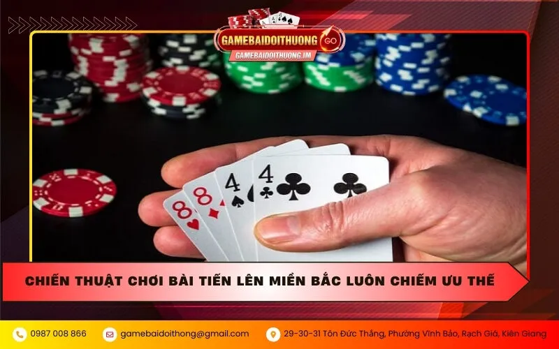 Chiến thuật chơi bài Tiến Lên Miền Bắc luôn chiếm ưu thế