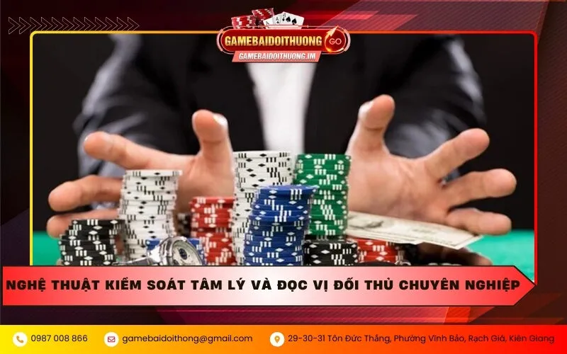nghe thuat kiem soat tam ly va doc vi doi thu chuyen nghiep Nghệ thuật kiểm soát tâm lý và đọc vị đối thủ chuyên nghiệp