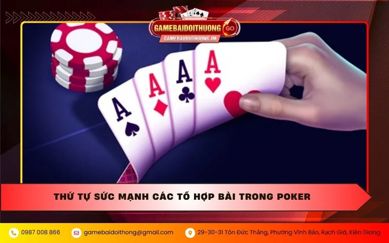 Thứ tự sức mạnh các tổ hợp bài trong Poker