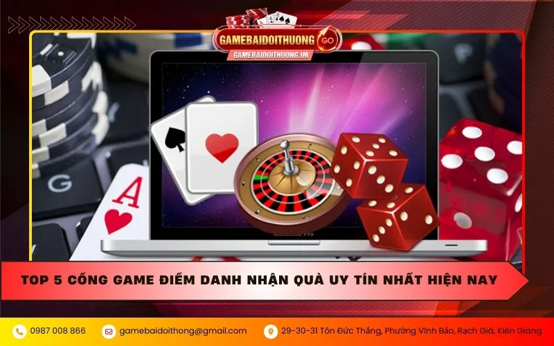 Top 5 cổng game điểm danh nhận quà uy tín nhất hiện nay